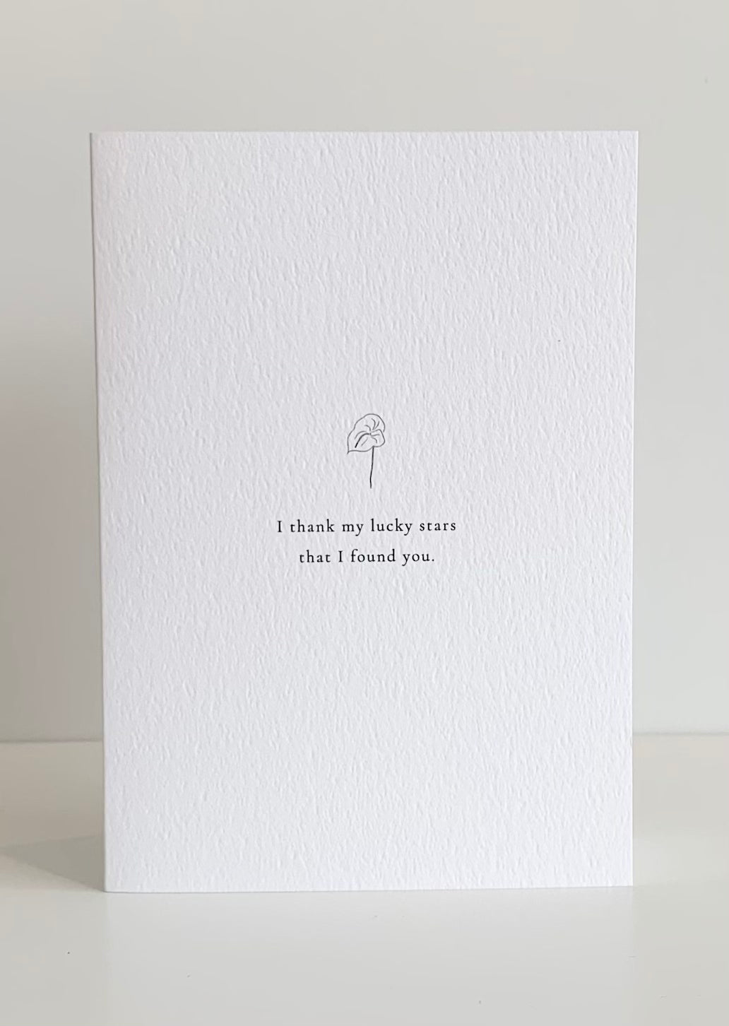 'I Thank My Lucky Stars that I Found You' Card